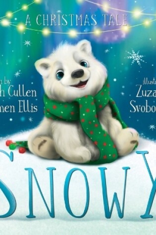 Cover of Snowy, A Christmas Tale