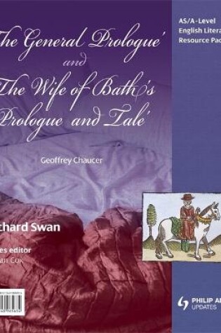 Cover of AS/A-Level English Literature: 'The General Prologue' & 'The Wife of Bath's Prologue & Tale' Teacher Resource Pack (+ CD)