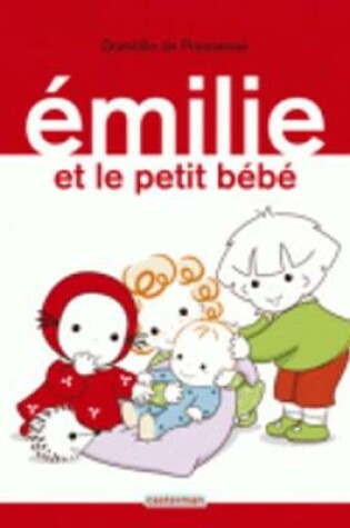 Cover of Emilie et le petit bebe