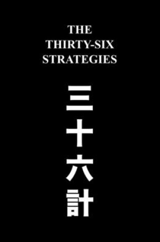 Cover of The Thirty-Six Strategies