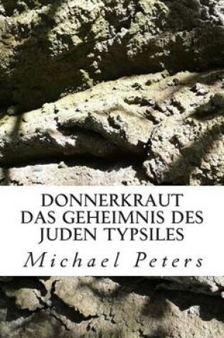 Cover of Donnerkraut - Das Geheimnis des Juden Typsiles