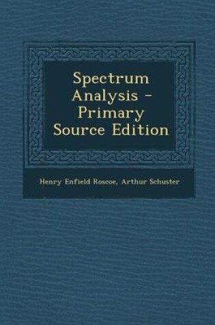 Cover of Spectrum Analysis - Primary Source Edition