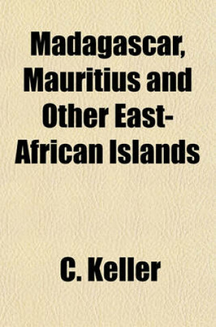 Cover of Madagascar, Mauritius and Other East-African Islands