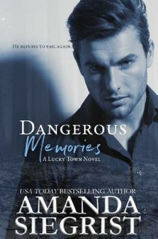 Cover of Dangerous Memories