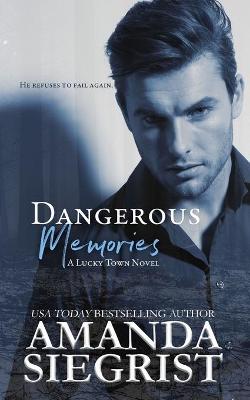 Book cover for Dangerous Memories