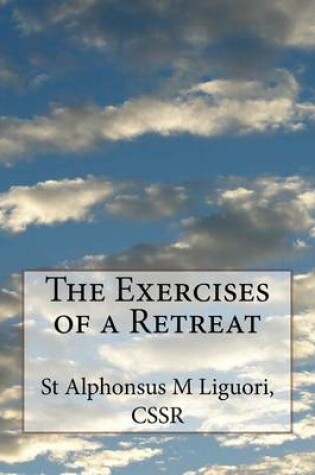 Cover of The Exercises of a Retreat