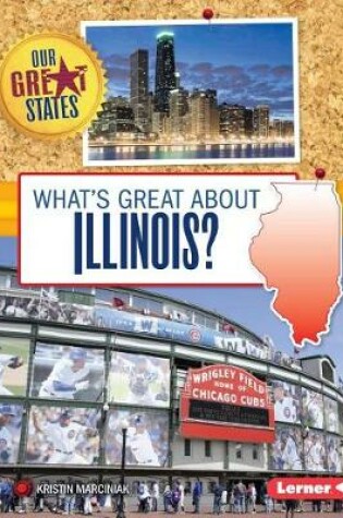 Cover of What's Great about Illinois?