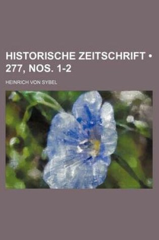 Cover of Historische Zeitschrift (277, Nos. 1-2)