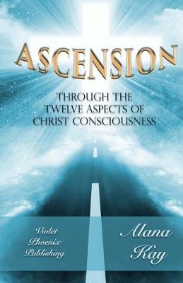 Cover of Ascension Through the 12 Aspects of Christ Consciousness