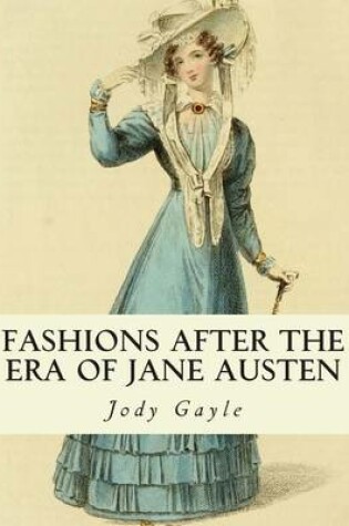 Cover of Fashions After the Era of Jane Austen