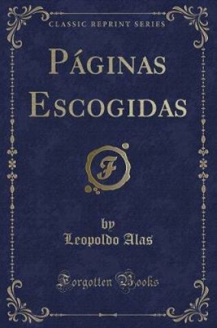 Cover of Páginas Escogidas (Classic Reprint)