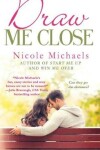 Book cover for Draw Me Close