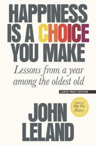 Cover of Happiness Is a Choice You Make