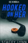 Book cover for Hooked On Her