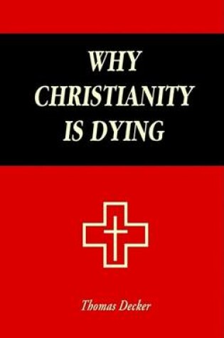 Cover of Why Christianity is Dying