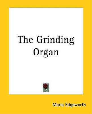 Book cover for The Grinding Organ