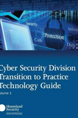 Cover of Cyber Security Division Transition to Practice Technology Guide