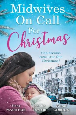Cover of Midwives On Call For Christmas - 3 Book Box Set