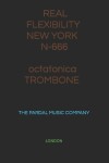 Book cover for REAL FLEXIBILITY NEW YORK N-666 octatonica TROMBONE