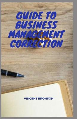 Book cover for Guide to Business Management Correction