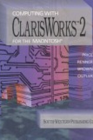 Cover of Computing with Clarisworks 2 for the Macintosh