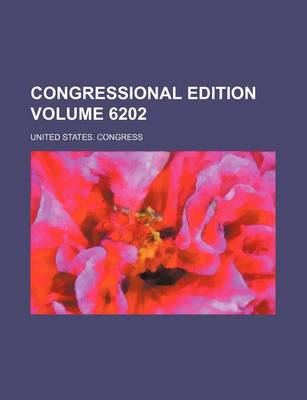 Book cover for Congressional Edition Volume 6202