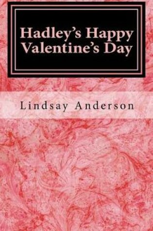 Cover of Hadley's Happy Valentine's Day