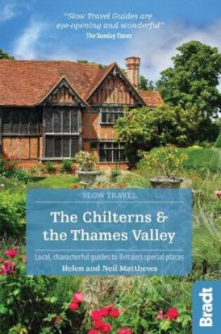 Cover of The Chilterns & The Thames Valley (Slow Travel)