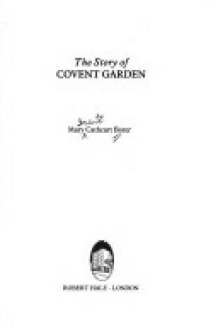 Cover of Story of Covent Garden