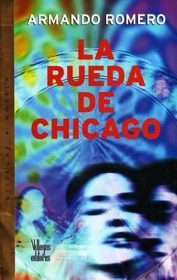 Book cover for La Rueda de Chicago