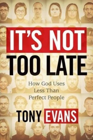 Cover of It's Not Too Late - Member Book