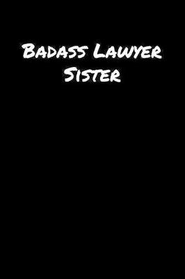 Book cover for Badass Lawyer Sister