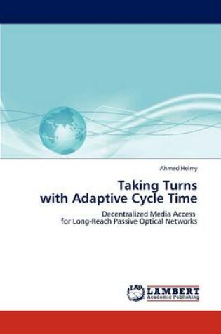 Cover of Taking Turns with Adaptive Cycle Time