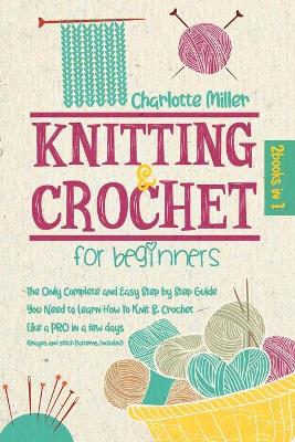 Book cover for Knitting and Crochet For Beginners