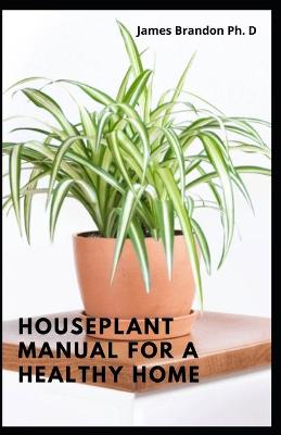Book cover for Houseplant Manual For A Healthy Home