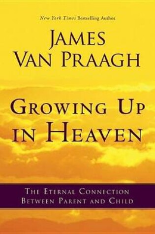 Cover of Growing Up in Heaven