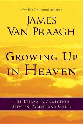 Book cover for Growing Up in Heaven