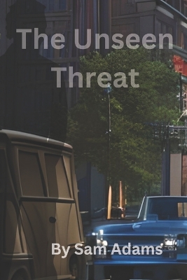 Book cover for The Unseen Threat