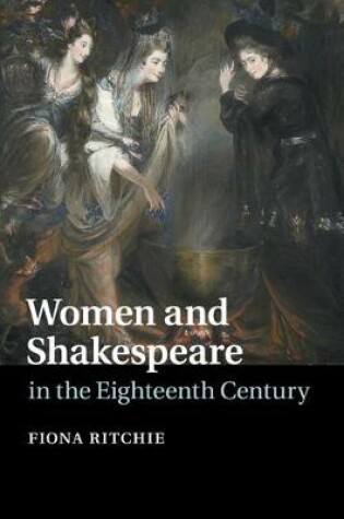 Cover of Women and Shakespeare in the Eighteenth Century