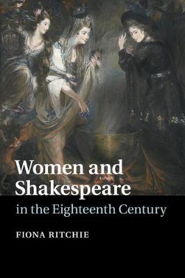 Book cover for Women and Shakespeare in the Eighteenth Century