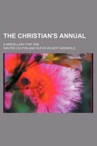 Cover of The Christian's Annual; A Miscellany for 1846