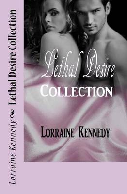 Book cover for Lethal Desire Collection