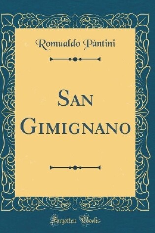 Cover of San Gimignano (Classic Reprint)