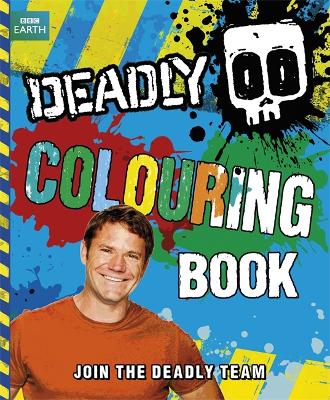 Cover of Steve Backshall's Deadly series: Deadly Colouring Book