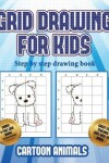 Book cover for Step by step drawing book (Learn to draw cartoon animals)