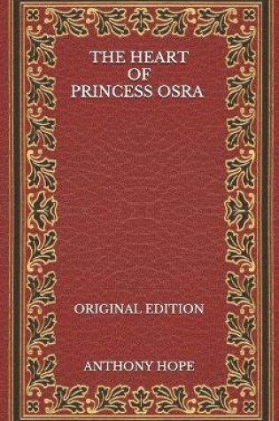 Cover of The Heart of Princess Osra - Original Edition