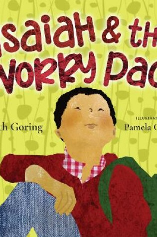 Cover of Isaiah and the Worry Pack – Learning to Trust God with All Our Fears