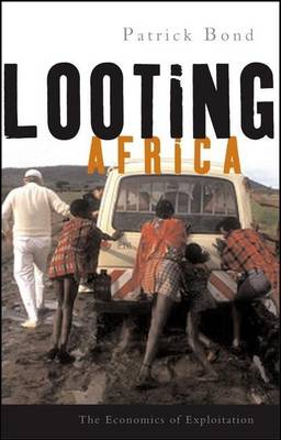 Book cover for Looting Africa: The Economics of Exploitation