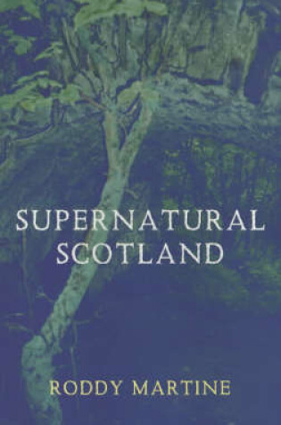 Cover of Supernatural Scotland