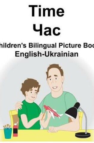 Cover of English-Ukrainian Time Children's Bilingual Picture Book